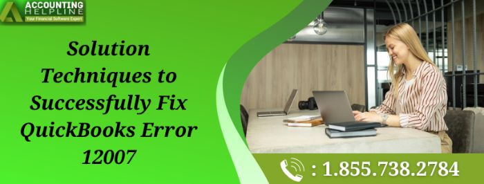 Effective Solutions to Fix QuickBooks Error 12007