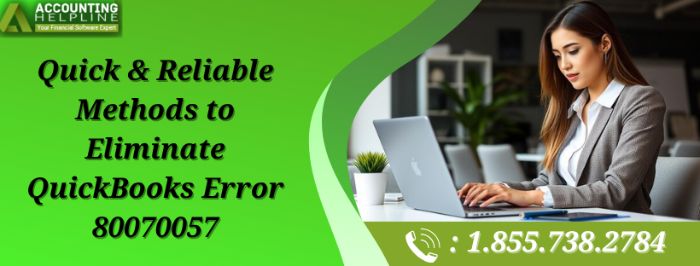 Effective Strategy to Fix QuickBooks Error 80070057