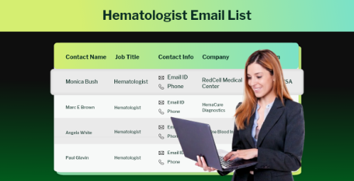 Need an Updated and Verified Hematologist Email List?