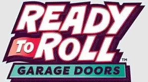 Ready to Roll Garage Doors