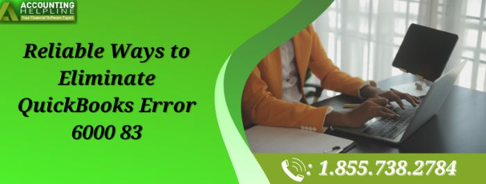 Simple Steps to Resolve QuickBooks Error 6000 83