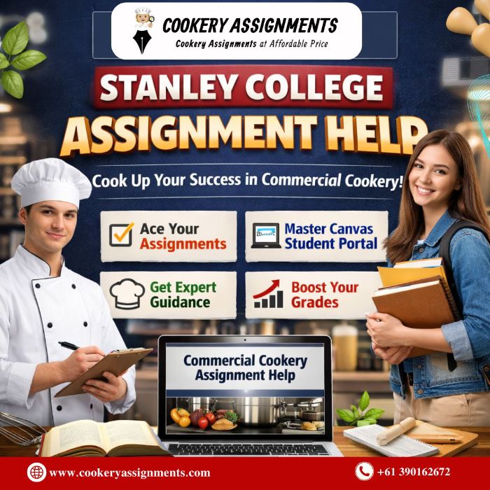 Stanley College Assignment Help: Boost Grades with Expert Cookery Support