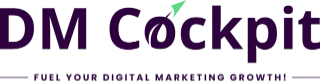 DM Cockpit: Your AllinOne Digital Marketing Solution