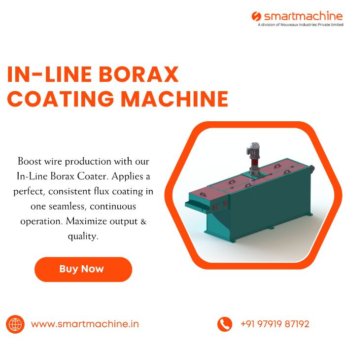 Efficient InLine Borax Coating Solutions by Smartmachine