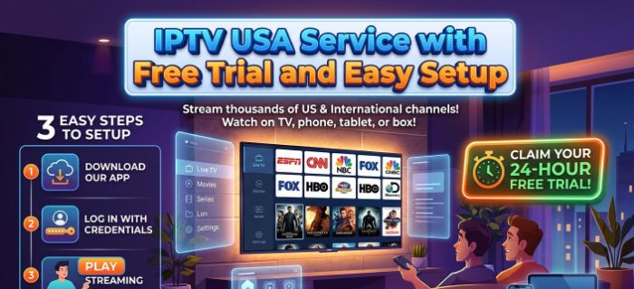 IPTV USA Service with Free Trial and Easy Setup