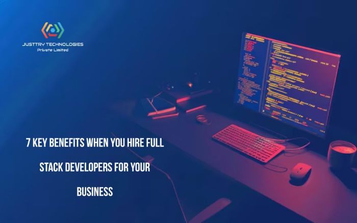 Need Reliable Developers? Hire Full Stack Experts Now