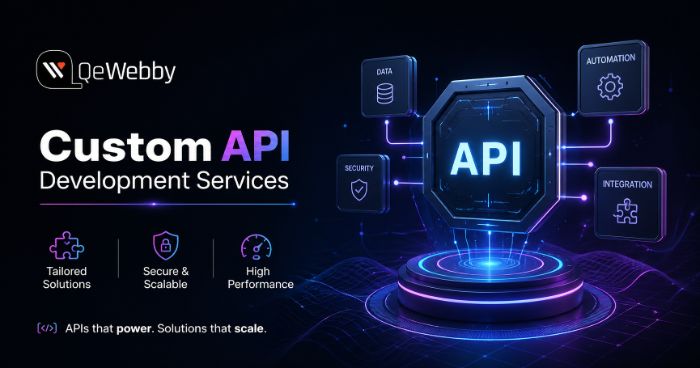 Custom API Development Services for Scalable Secure Business Solutions