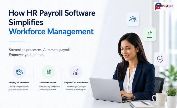 How HR Payroll Software Simplifies Workforce Management