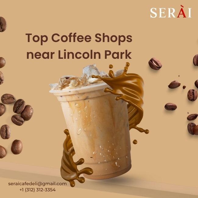Top Coffee Shops Near by Lincoln Park