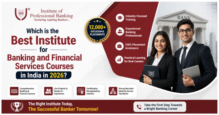 Banking Training with Guaranteed Placement Freshers Welcome IPB India
