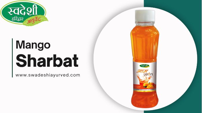 Mango sharbat Swadeshi Ayurved