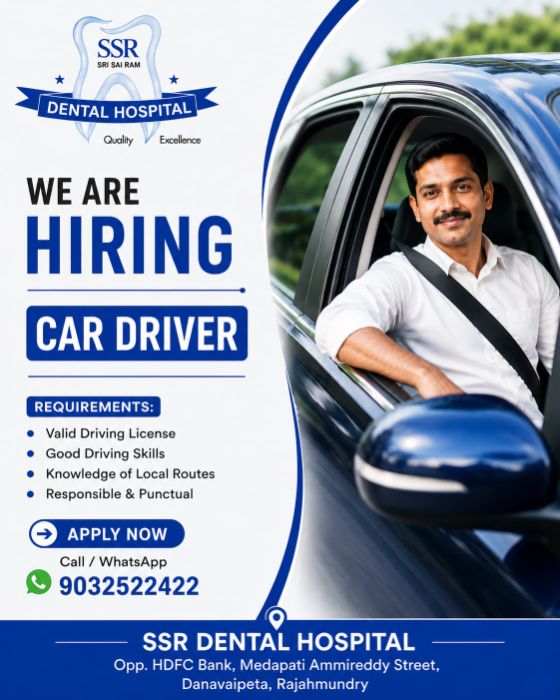 Were Hiring Car Driver SSR Dental Hospital
