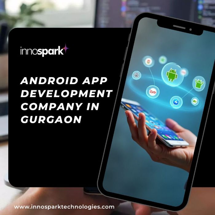 Android App Development Company in Gurgaon