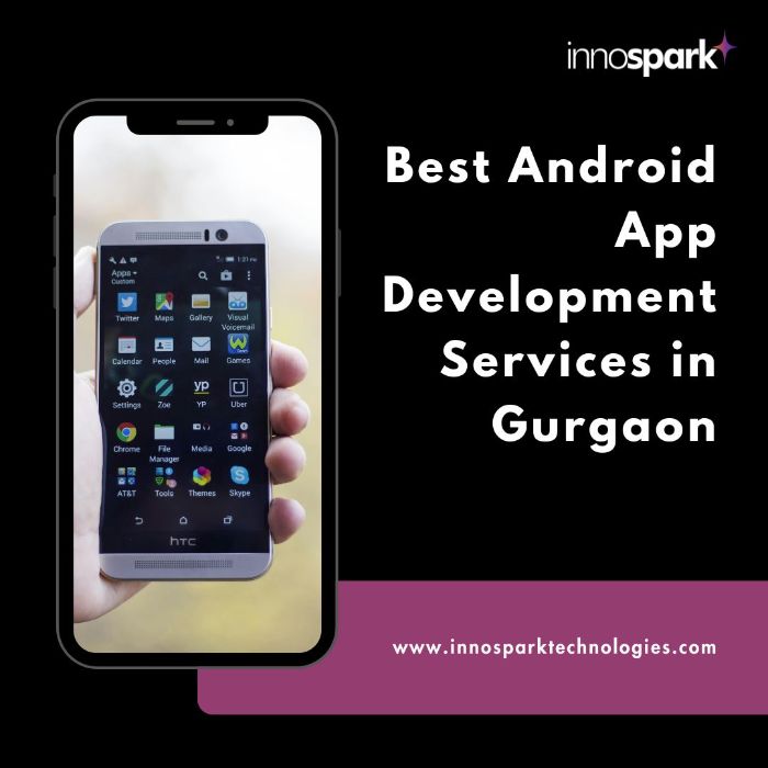 Best Android App Development Services in Gurgaon