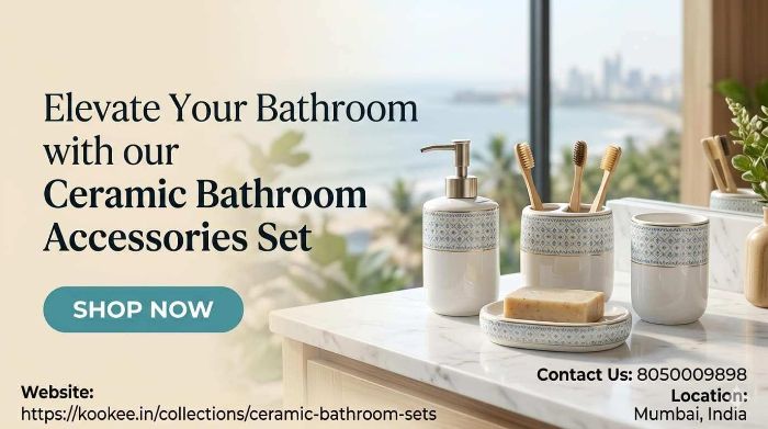 Elevate Your Space with a Ceramic Bathroom Accessories Set