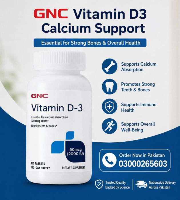 GNC Vitamin D3 Calcium Support in Hasilpur
