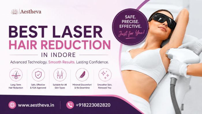 Best Laser Hair Reduction in Indore Aestheva