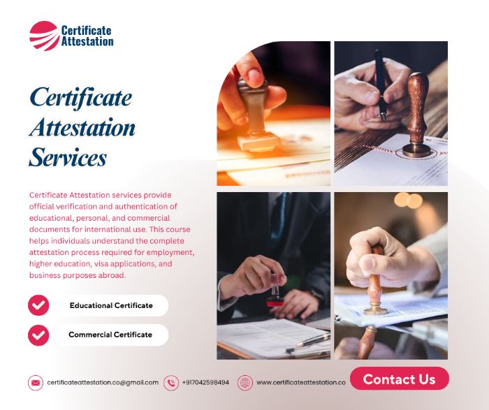 Certificate Attestation Services Course for Document Authentication