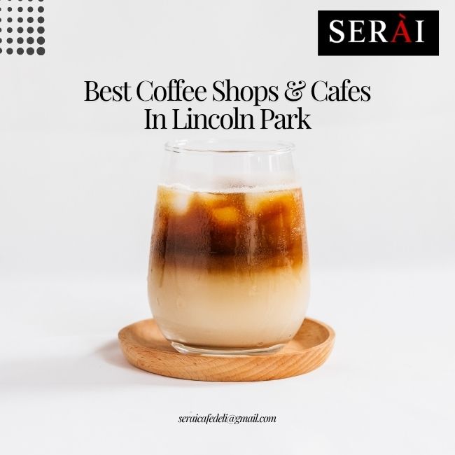 Coffee Shops In Lincoln Park