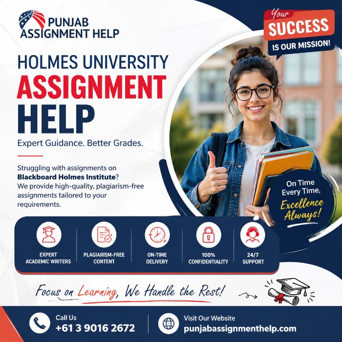 Holmes University Assignment Help Australia Expert Online Assignment Help