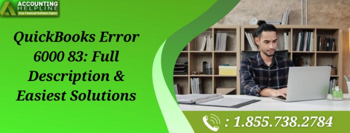 How to Overcome QuickBooks Error 6000 83