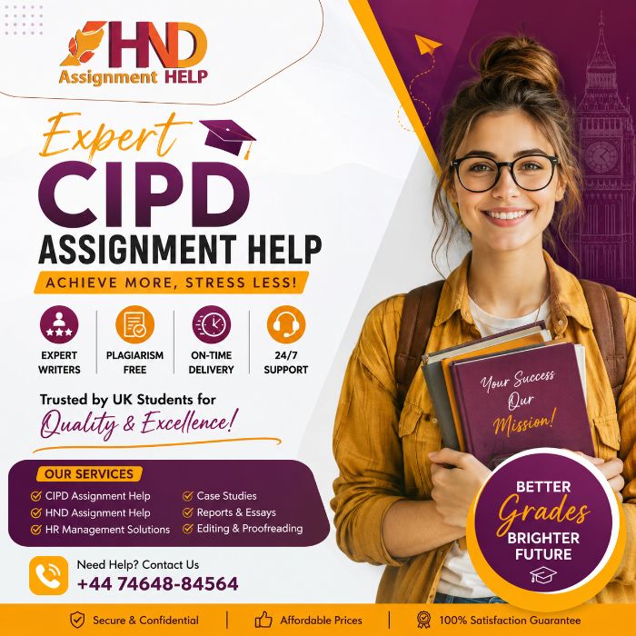 Struggling With CIPD Assignments? Get Professional HND Assignment Help
