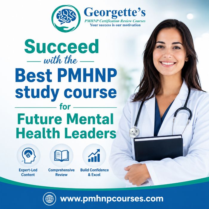Succeed with the Best PMHNP study course for Future Mental Health Leaders