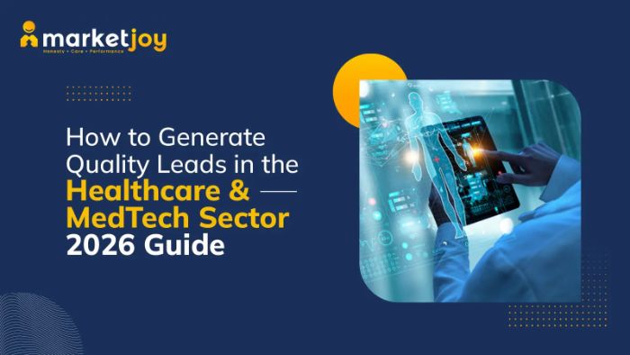 Healthcare Lead Generation for MedTech and Medical Businesses
