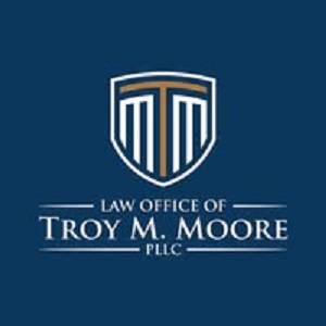 Law Office of Troy M. Moore, PLLC