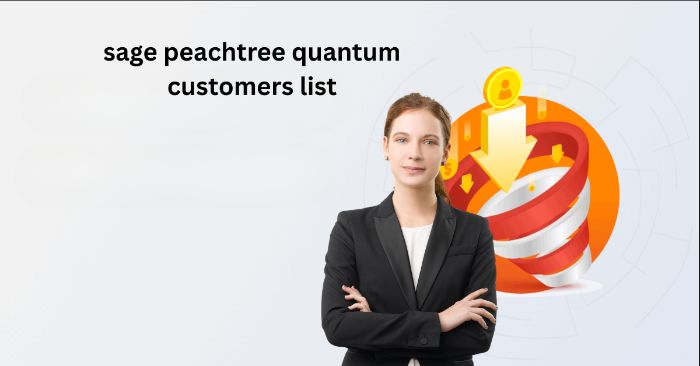 Sage Peachtree Quantum Customers List for B2B Growth